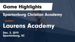 Spartanburg Christian Academy  vs Laurens Academy  Game Highlights - Dec. 3, 2019
