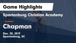 Spartanburg Christian Academy  vs Chapman  Game Highlights - Dec. 28, 2019