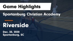 Spartanburg Christian Academy  vs Riverside  Game Highlights - Dec. 30, 2020