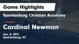 Spartanburg Christian Academy  vs Cardinal Newman Game Highlights - Jan. 8, 2021