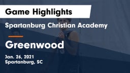 Spartanburg Christian Academy  vs Greenwood Game Highlights - Jan. 26, 2021