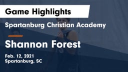 Spartanburg Christian Academy  vs Shannon Forest Game Highlights - Feb. 12, 2021