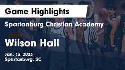Spartanburg Christian Academy  vs Wilson Hall  Game Highlights - Jan. 13, 2023