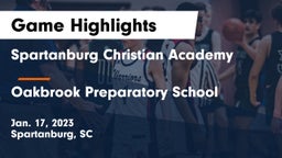 Spartanburg Christian Academy  vs Oakbrook Preparatory School Game Highlights - Jan. 17, 2023