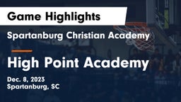 Spartanburg Christian Academy  vs High Point Academy Game Highlights - Dec. 8, 2023