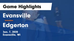 Evansville  vs Edgerton  Game Highlights - Jan. 7, 2020