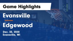 Evansville  vs Edgewood  Game Highlights - Dec. 30, 2020