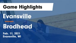 Evansville  vs Brodhead Game Highlights - Feb. 11, 2021