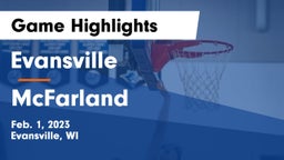 Evansville  vs McFarland  Game Highlights - Feb. 1, 2023