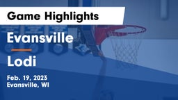 Evansville  vs Lodi  Game Highlights - Feb. 19, 2023