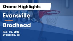 Evansville  vs Brodhead  Game Highlights - Feb. 28, 2023