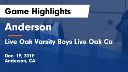 Anderson  vs Live Oak  Varsity Boys Live Oak Ca Game Highlights - Dec. 19, 2019