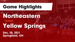 Northeastern  vs Yellow Springs  Game Highlights - Dec. 20, 2021