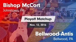 Matchup: Bishop McCort High vs. Bellwood-Antis  2016