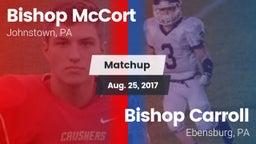 Matchup: Bishop McCort High vs. Bishop Carroll  2017
