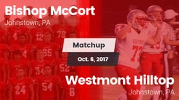 Matchup: Bishop McCort High vs. Westmont Hilltop  2017