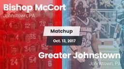 Matchup: Bishop McCort High vs. Greater Johnstown  2017