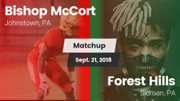 Matchup: Bishop McCort High vs. Forest Hills  2018