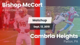 Matchup: Bishop McCort High vs. Cambria Heights  2019