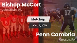 Matchup: Bishop McCort High vs. Penn Cambria  2019
