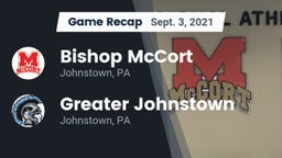 Recap: Bishop McCort  vs. Greater Johnstown  2021