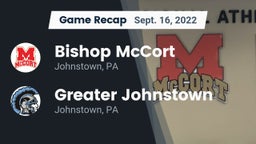 Recap: Bishop McCort  vs. Greater Johnstown  2022
