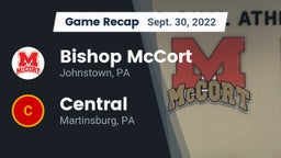 Recap: Bishop McCort  vs. Central  2022
