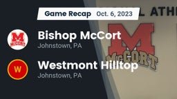 Recap: Bishop McCort  vs. Westmont Hilltop  2023