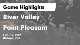 River Valley  vs Point Pleasant  Game Highlights - Feb. 10, 2023