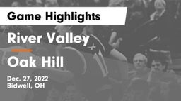 River Valley  vs Oak Hill  Game Highlights - Dec. 27, 2022