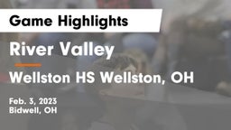 River Valley  vs Wellston HS Wellston, OH Game Highlights - Feb. 3, 2023