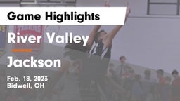 River Valley  vs Jackson  Game Highlights - Feb. 18, 2023