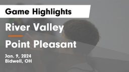 River Valley  vs Point Pleasant  Game Highlights - Jan. 9, 2024