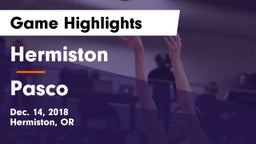 Hermiston  vs Pasco  Game Highlights - Dec. 14, 2018