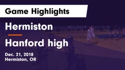 Hermiston  vs Hanford high Game Highlights - Dec. 21, 2018