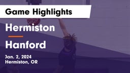 Hermiston  vs Hanford  Game Highlights - Jan. 2, 2024