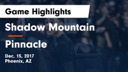 Shadow Mountain  vs Pinnacle  Game Highlights - Dec. 15, 2017