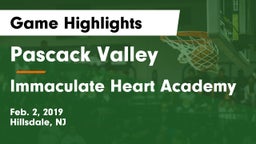 Pascack Valley  vs Immaculate Heart Academy  Game Highlights - Feb. 2, 2019