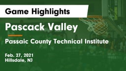 Pascack Valley  vs Passaic County Technical Institute Game Highlights - Feb. 27, 2021