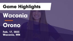 Waconia  vs Orono  Game Highlights - Feb. 17, 2023