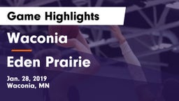 Waconia  vs Eden Prairie  Game Highlights - Jan. 28, 2019