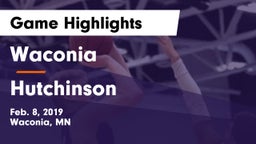 Waconia  vs Hutchinson  Game Highlights - Feb. 8, 2019