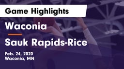 Waconia  vs Sauk Rapids-Rice  Game Highlights - Feb. 24, 2020