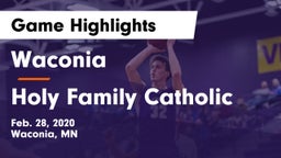 Waconia  vs Holy Family Catholic Game Highlights - Feb. 28, 2020