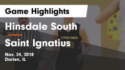 Hinsdale South  vs Saint Ignatius  Game Highlights - Nov. 24, 2018