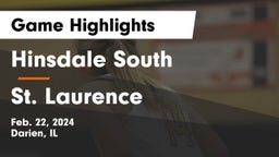 Hinsdale South  vs St. Laurence  Game Highlights - Feb. 22, 2024
