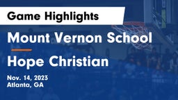 Mount Vernon School vs Hope Christian Game Highlights - Nov. 14, 2023