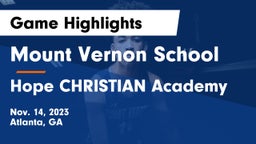 Mount Vernon School vs Hope CHRISTIAN Academy  Game Highlights - Nov. 14, 2023