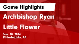 Archbishop Ryan  vs Little Flower Game Highlights - Jan. 18, 2024