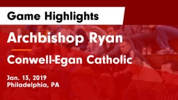 Archbishop Ryan  vs Conwell-Egan Catholic  Game Highlights - Jan. 13, 2019